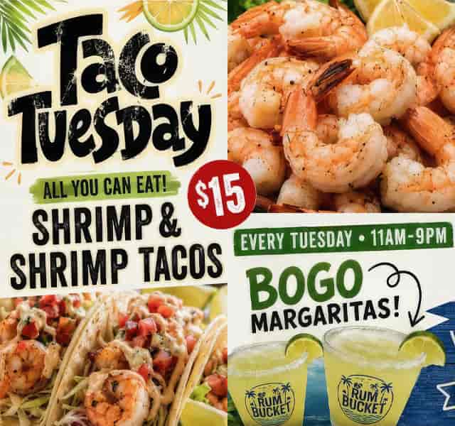All You Can Eat Shrimp and Shrimp Tacos for $15. Plus BOGO Margaritas. Every Tuesday from 11am to 9pm.